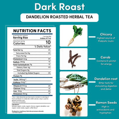 Dandelion Dark Roast Roasted Herbal Tea